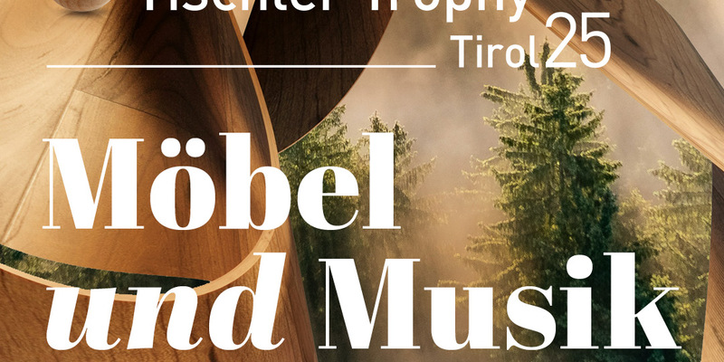 Tischler Trophy Tirol 2025 - Foto: Frischblut über pressetext.de