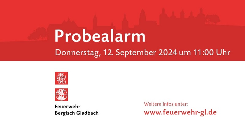 FW-GL: Bundesweiter Warntag am Donnerstag, 12. September 2024 Gemeinsame Aktion von Bund, Ländern und Kommunen - Foto: presseportal.de