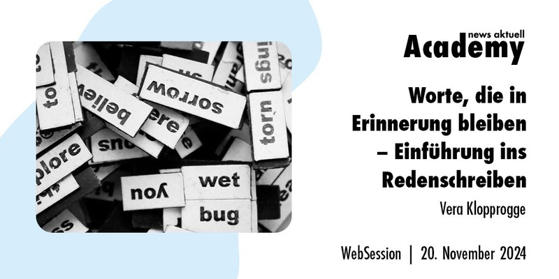 Worte, die in Erinnerung bleiben - Einführung ins Redenschreiben / Ein Online-Seminar der news aktuell Academy - Foto: presseportal.de