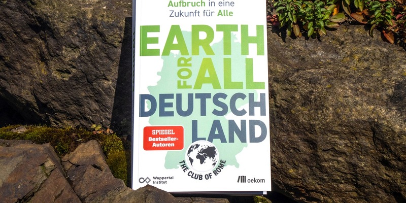 Earth for All Deutschland: Aufbruch in eine Zukunft für Alle - Foto: presseportal.de