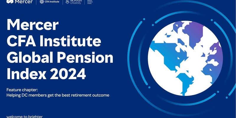 Mercer CFA Institute Global Pension Index 2024 zeigt notwendige Verbesserungen im Rentensystem - Foto: presseportal.de