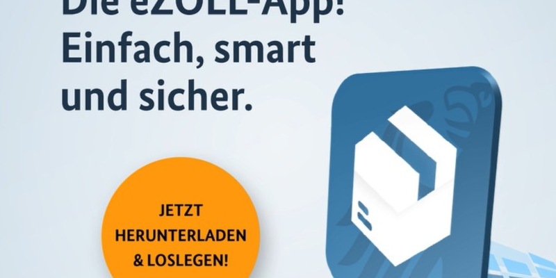GZD: Veröffentlichung der eZOLL-App / Zollanmeldung für private Postsendungen nun mobil per App möglich - Foto: presseportal.de