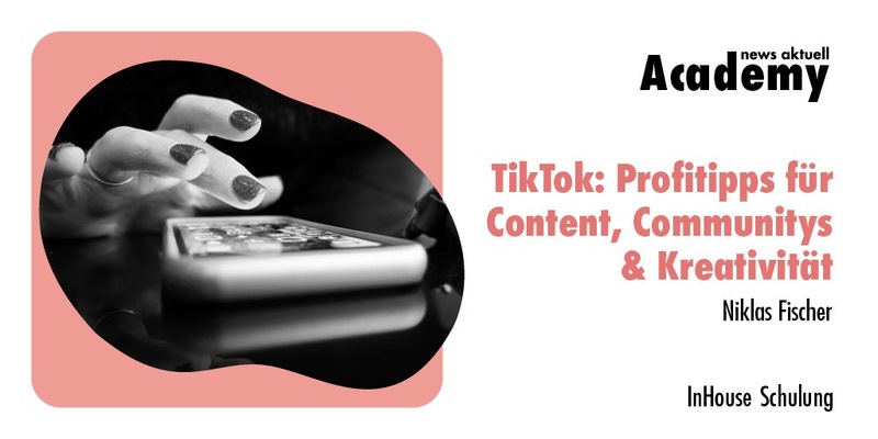 TikTok: Profitipps für Content, Communities & Kreativität / Eine Inhouse-Schulung der news aktuell Academy - Foto: presseportal.de