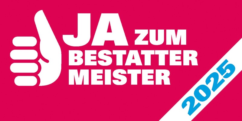 Kampagne zur Meisterpflicht im Bestatterhandwerk: JA zum Bestattermeister - 2025 - Foto: presseportal.de