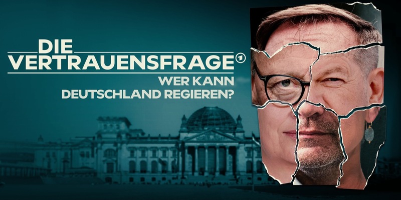 ARD Story: Die Vertrauensfrage – Wer kann Deutschland regieren? - Foto: presseportal.de