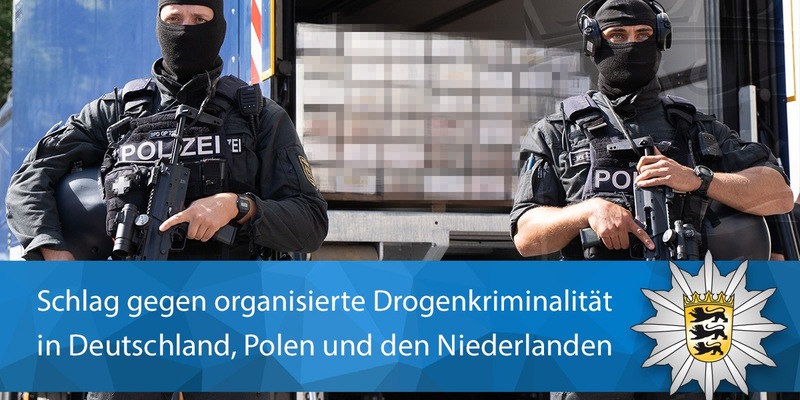 LKA-BW: Das Landeskriminalamt Baden-Württemberg und das Zollfahndungsamt Stuttgart erzielen empfindlichen Schlag gegen die organisierte Drogenkriminalität in Deutschland, Polen und den Niederlanden - Foto: presseportal.de