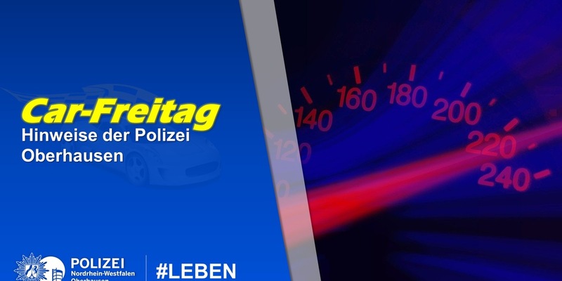POL-OB: Hinweise der Polizei Oberhausen zum Car-Freitag: Klare Kante gegen Raser, Poser und illegales Tuning - Foto: presseportal.de