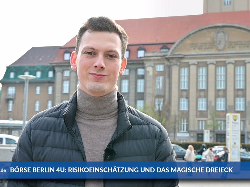 Börse Berlin 4U: Risikoeinschätzung und das Magische Dreieck - Foto: inside-wirtschaft.de