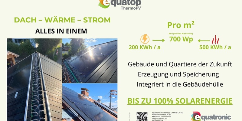 equatronic präsentiert auf der Intersolar 2025 das revolutionäre All-in-One-Energiedach equatop ThermoPV - Foto: presseportal.de