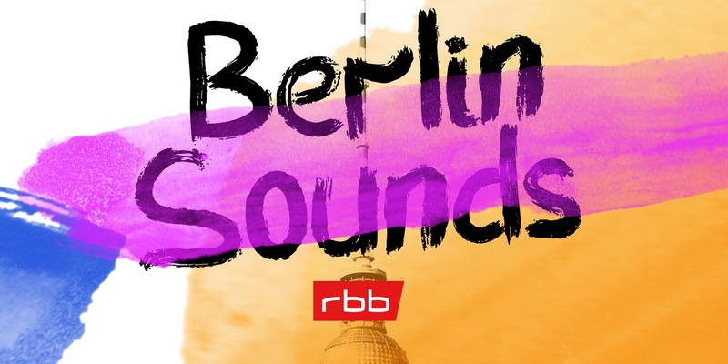 Berlin Sounds: Der rbb feiert die Stadt und ihre Musik - Foto: presseportal.de