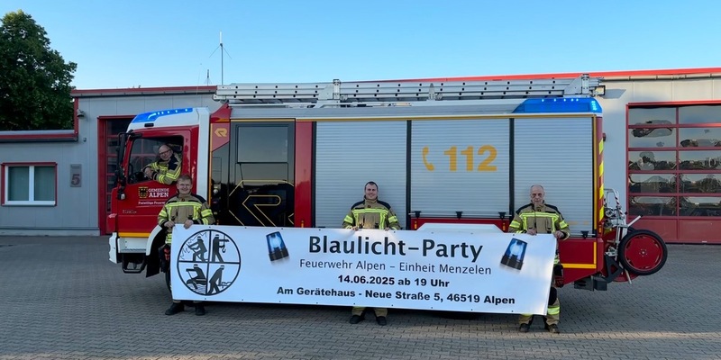 FW Alpen: Blaulichtparty Vol 5 in Menzelen - in vier Wochen geht es los... - Foto: presseportal.de