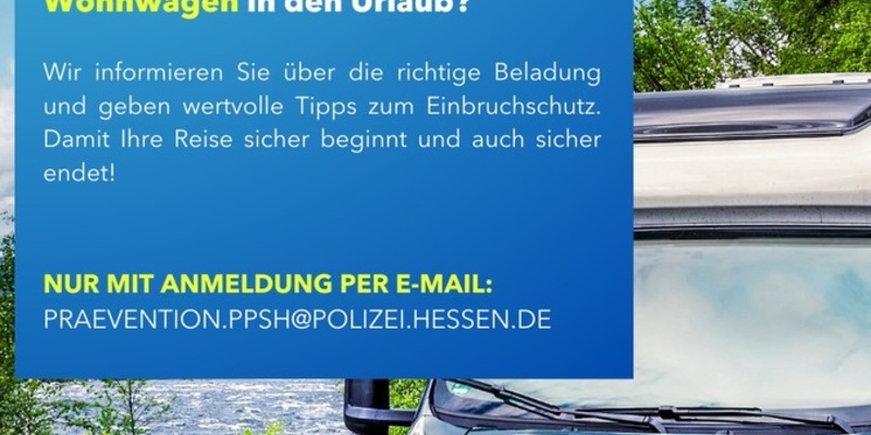 POL-DA: Südhessen: Sicher unterwegs mit Wohnmobil oder Wohnwagen / Es sind noch Anmeldungen möglich! - Foto: presseportal.de