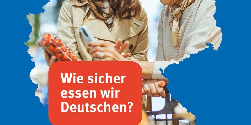 7. Juni: Welttag der Lebensmittelsicherheit / Wie sicher essen wir Deutschen? - Foto: presseportal.de