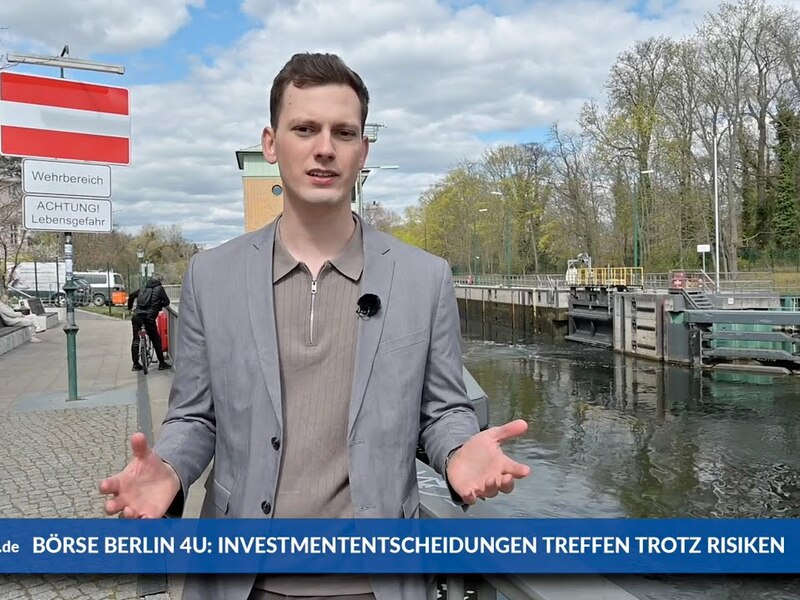 Börse Berlin 4U: Investmententscheidungen trotz Risiken - Foto: inside-wirtschaft.de