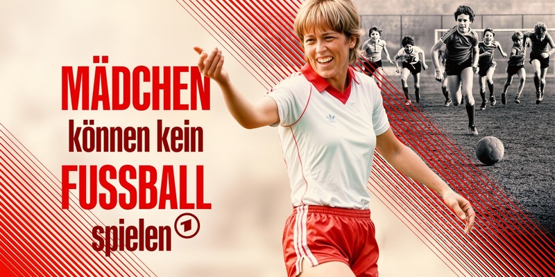 Mädchen können kein Fußball spielen ab 3. Juli in der ARD Mediathek / Neuer Dokumentarfilm von Torsten Körner über die Geschichte der Pionierinnen des Frauenfußballs - Foto: presseportal.de