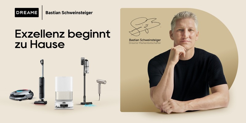 Von der Mittellinie ins Wohnzimmer: Bastian Schweinsteiger wird Markenbotschafter von Dreame Eine legendäre Partnerschaft für das smarte Zuhause der Zukunft - Foto: presseportal.de