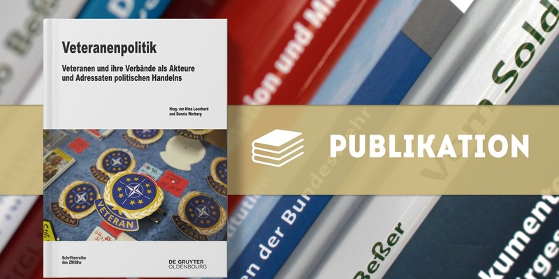 Neuerscheinung: Veteranenpolitik. Veteranen und ihre Verbände als Akteure und Adressaten politischen Handelns - Foto: presseportal.de