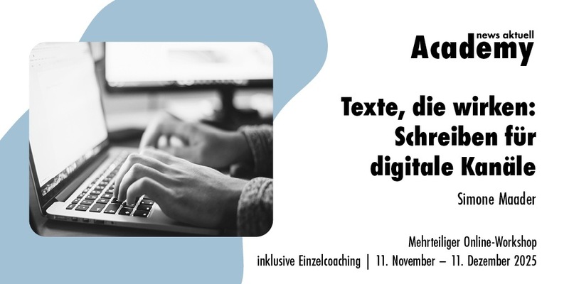 Texte, die wirken: Schreiben für digitale Medien - auf allen Kanälen / Mehrteiliger Online-Workshop inklusive Einzelcoaching - Foto: presseportal.de
