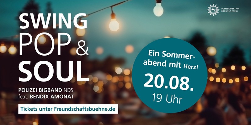POL-BS: Bühne frei für einen Sommerabend mit Herz: Charity-Konzert mit der Polizei Bigband Niedersachsen und Bendix Amonat - Foto: presseportal.de
