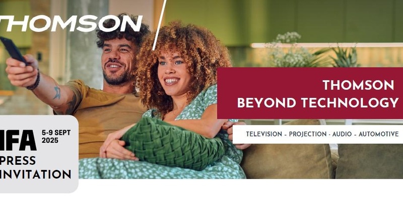 Beyond the Screen: THOMSON auf der IFA 2025 - Foto: presseportal.de