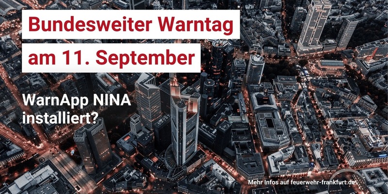 FW-F: Bundesweiter Warntag am 11. September - auch in Frankfurt - Foto: presseportal.de