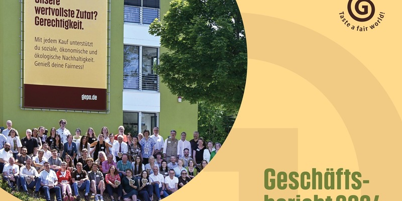 GEPA-Geschäftsbericht 2024/ 23,7 Millionen Euro für faire Rohware - Foto: presseportal.de