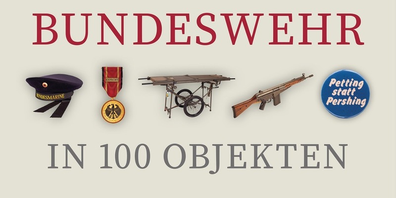 Neuerscheinung: Geschichte der Bundeswehr in 100 Objekten - Foto: presseportal.de