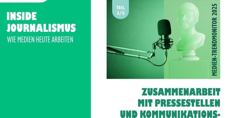 Medien-Trendmonitor 2025: Wünsche und Erwartungen an Pressestellen und Agenturen - Foto: presseportal.de