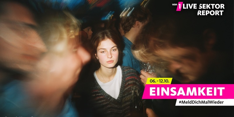 1LIVE-Studienergebnisse zeigen: Einsamkeit trifft in NRW vor allem junge Menschen - Foto: presseportal.de