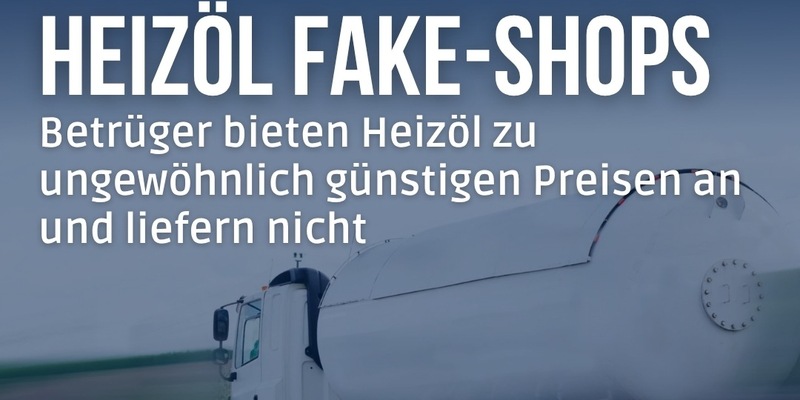 POL-PPTR: Polizei warnt vor Heizöl Fake-Shops: Betrüger bieten Heizöl zu ungewöhnlich günstigen Preisen an und liefern nicht - Foto: presseportal.de