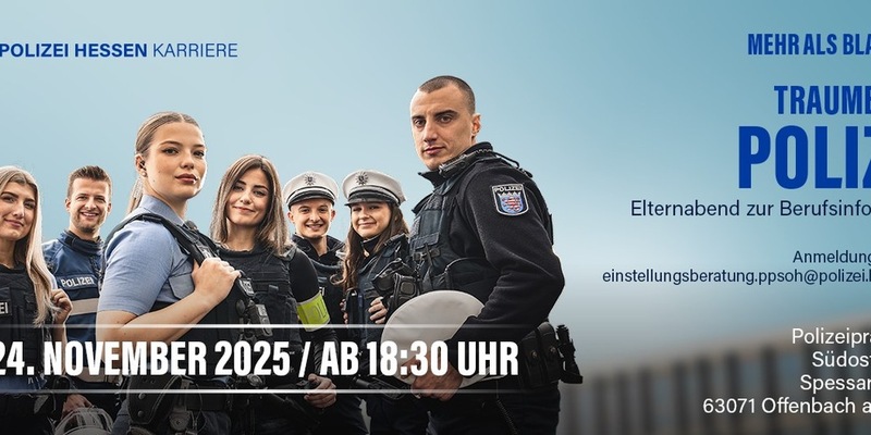 POL-OF: SAVE THE DATE: Traumberuf Polizei- Bring Deine Eltern mit - Foto: presseportal.de