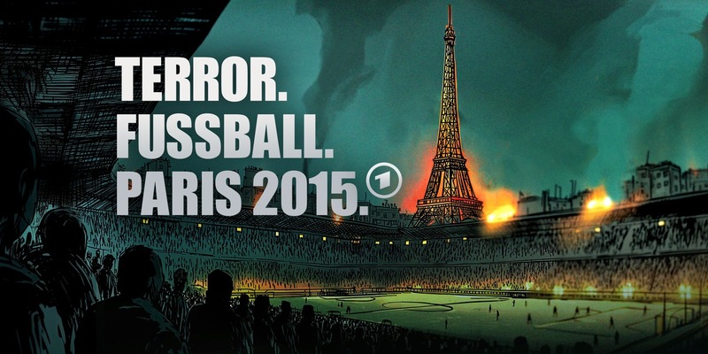 Terror. Fußball. Paris 2015 - Die Nationalmannschaft im Visier - Foto: presseportal.de