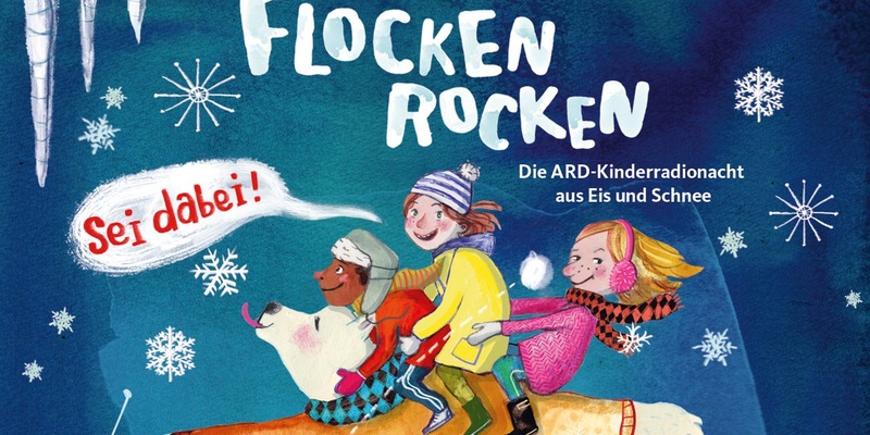 Flocken rocken - Die ARD-Kinderradionacht 2025 aus Eis und Schnee - Foto: presseportal.de