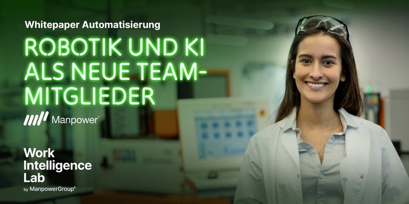 Manpower Whitepaper Automation / Erneut steht das Team Mensch-Maschine vor einer Revolution / Whitepaper zeigt neue Zahlen, aktuelle Entwicklung und gibt Tipps für HR-Verantwortliche - Foto: presseportal.de