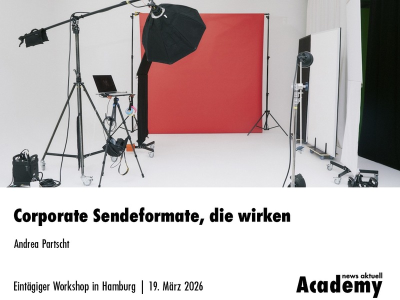 Corporate Sendeformate, die wirken / Eintägiger Workshop in Präsenz, Hamburg - Foto: presseportal.de