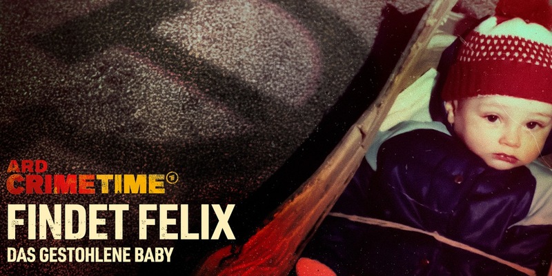 ARD CrimeTime: Findet Felix! - Das gestohlene Kind / SWR Doku aus der Reihe ARD CrimeTime ab 17. Dezember 2025 in der ARD Mediathek / am 7. Januar 2026, 1 Uhr, im SWR - Foto: presseportal.de