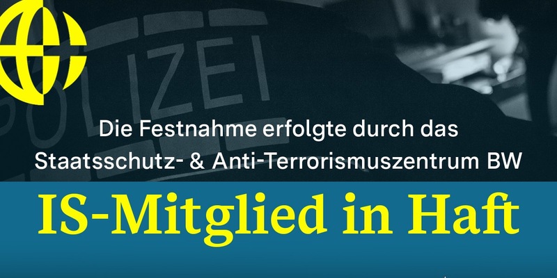 LKA-BW: Gemeinsame Pressemitteilung der Generalstaatsanwaltschaft Stuttgart und des LKA BW: Staatsschutzzentrum bei der Generalstaatsanwaltschaft lässt mutmaßliches Mitglied des Islamischen Staates festnehmen - Foto: presseportal.de