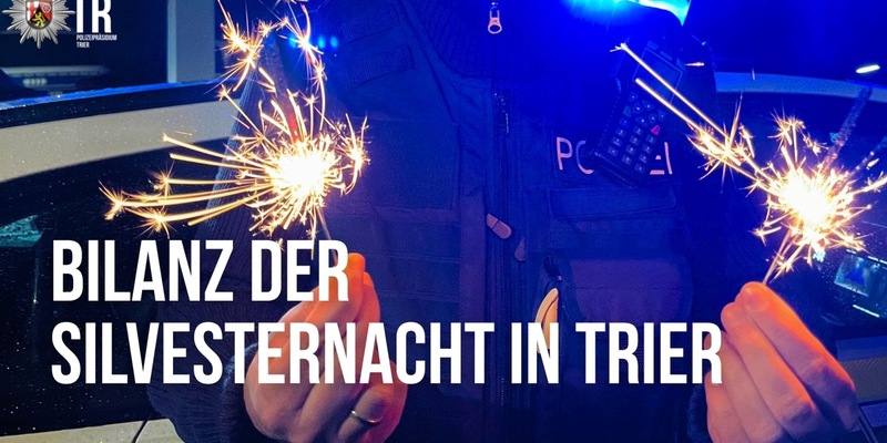 POL-PPTR: Bilanz der Silvesternacht in Trier - Foto: presseportal.de