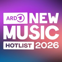 New Music Hotlist 2026: Die jungen Programme der ARD und Deutschlandfunk Nova präsentieren die künftigen Musikstars - Foto: presseportal.de