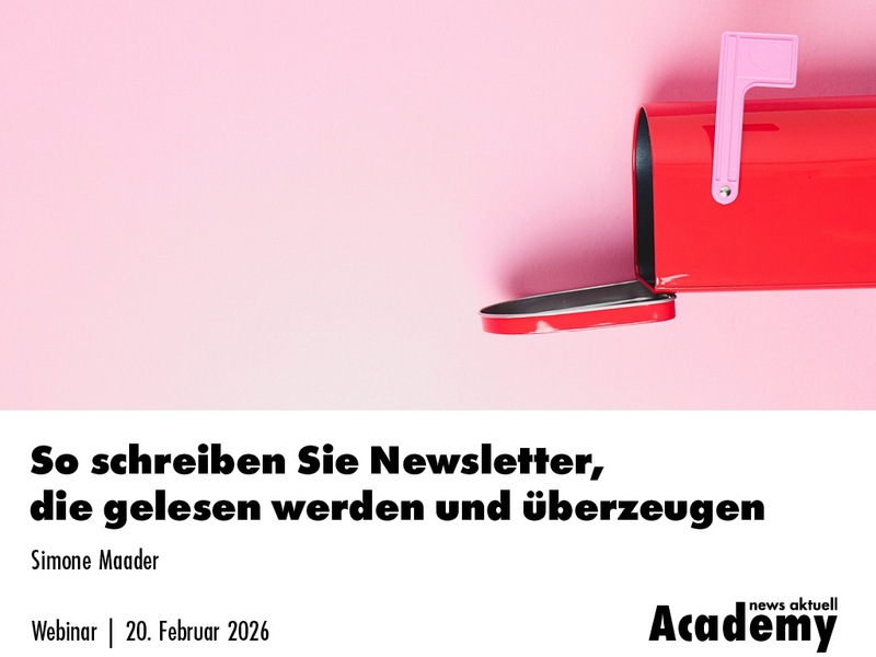 So schreiben Sie Newsletter, die gelesen werden und überzeugen / Ein Webinar in der news aktuell Academy - Foto: presseportal.de