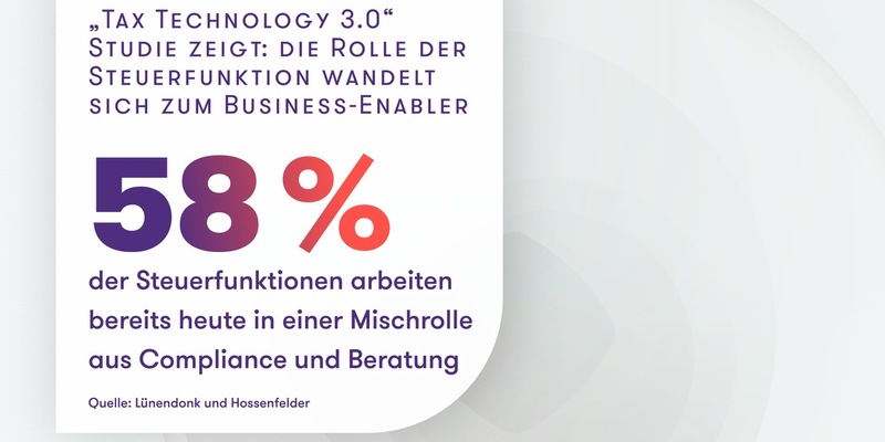 Tax Technology Studie 2026: KI übernimmt Compliance-Themen, Steuerfunktion wird zum Business-Enabler - Foto: presseportal.de