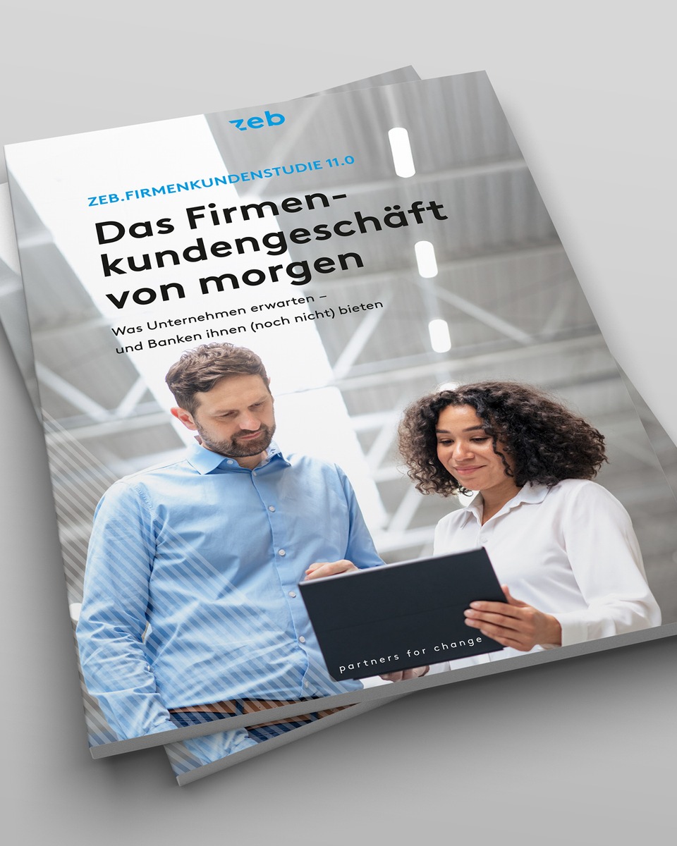 zeb.Firmenkundenstudie 2025 / Banken verkennen digitale Erwartungen ihrer Firmenkunden
