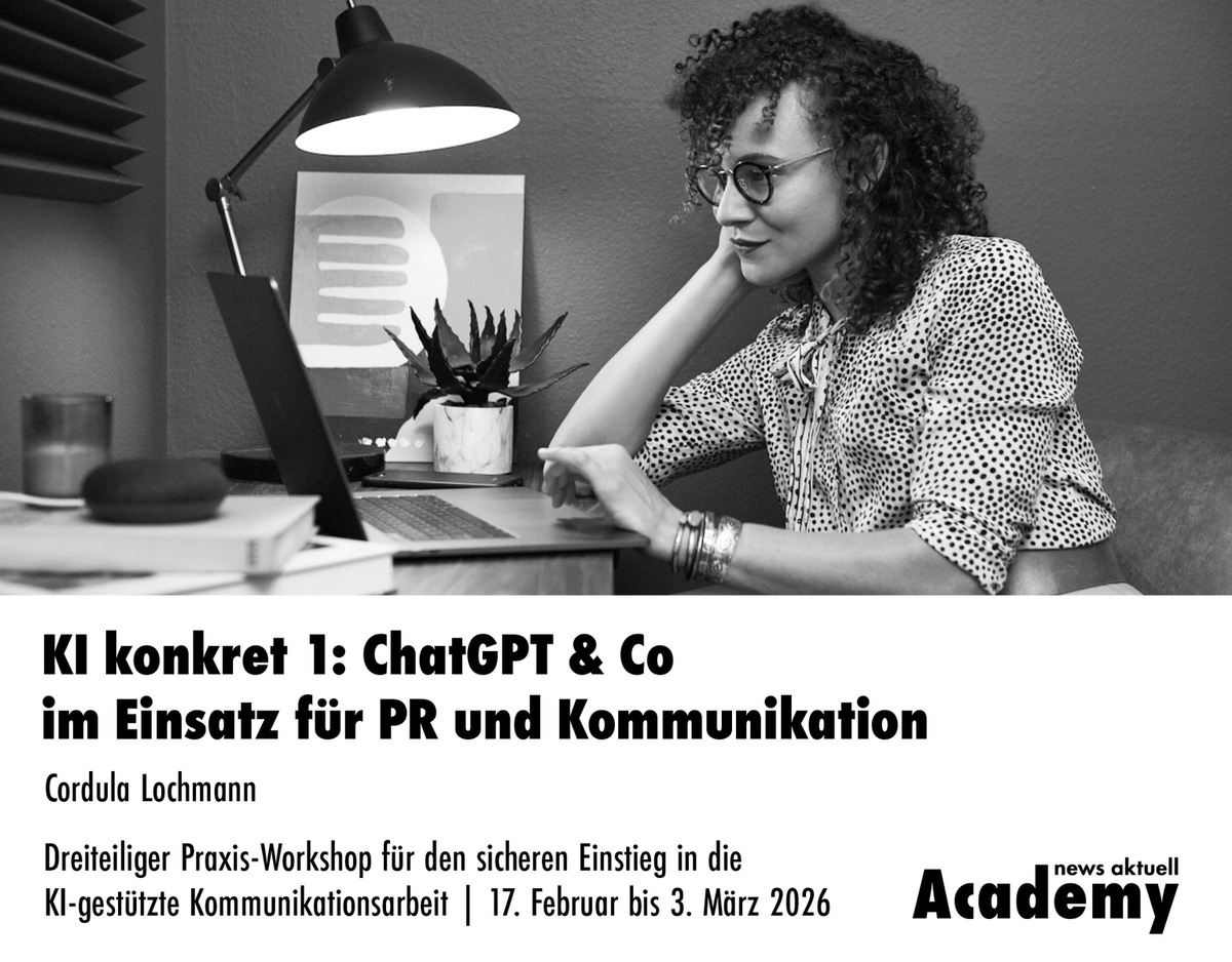 KI konkret 1: ChatGPT & Co im Einsatz für PR und Kommunikation / Dreiteiliger Praxis-Workshop für den sicheren Einstieg in die KI-gestützte Kommunikationsarbeit presseportal.de