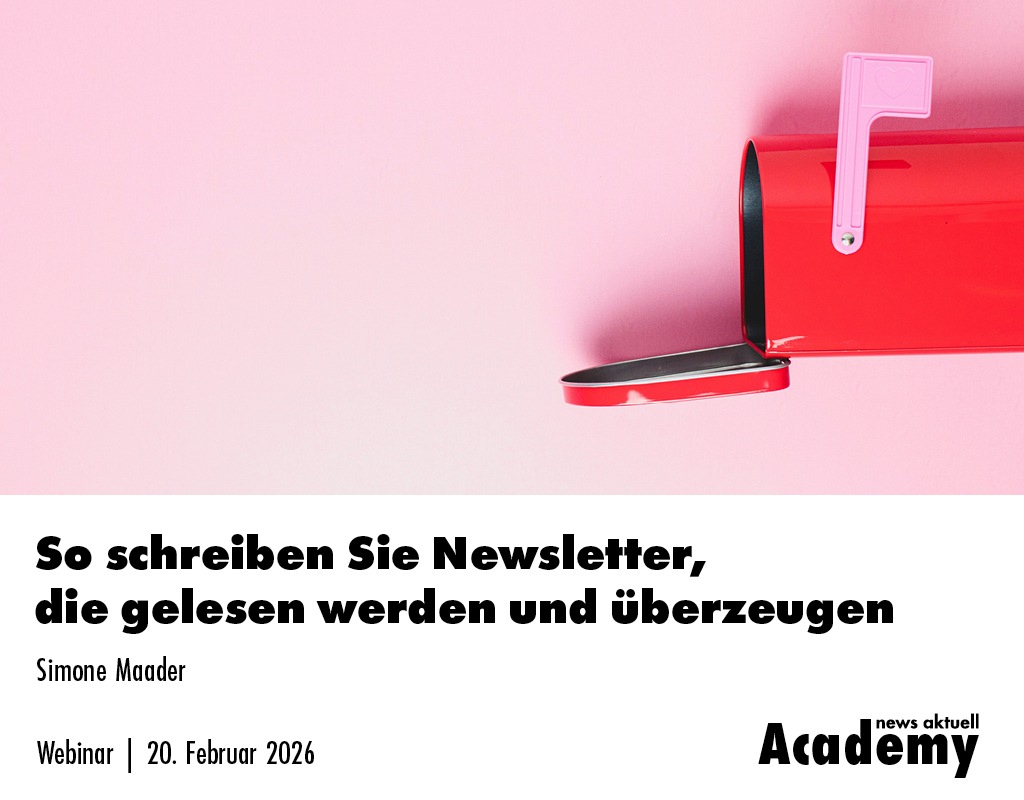 So schreiben Sie Newsletter, die gelesen werden und überzeugen / Ein Webinar in der news aktuell Academy presseportal.de
