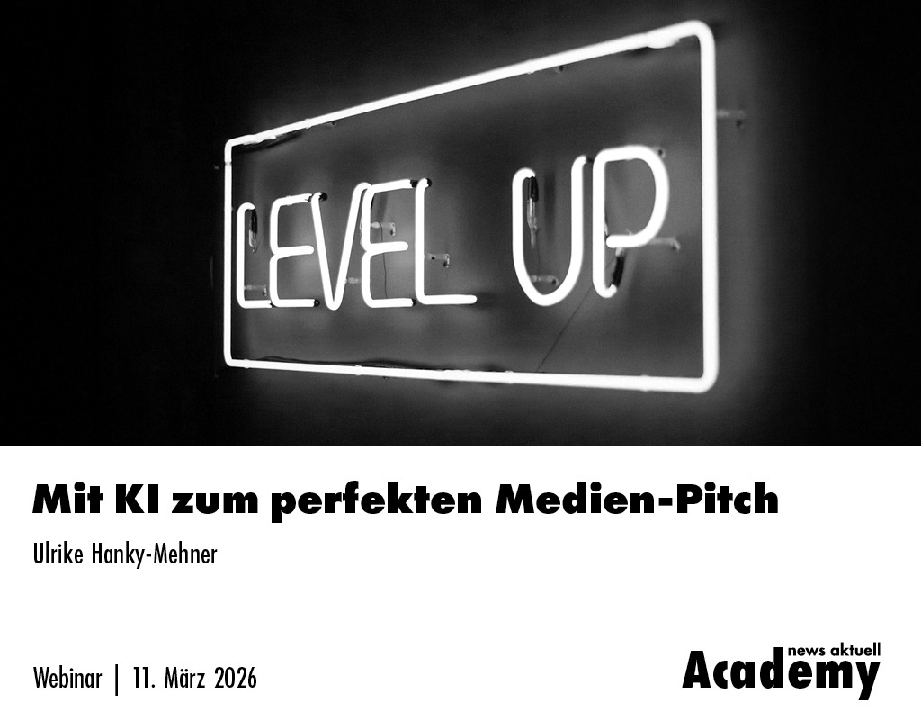 Mit KI zum perfekten Medien-Pitch / Ein Webinar in der Academy von news aktuell presseportal.de