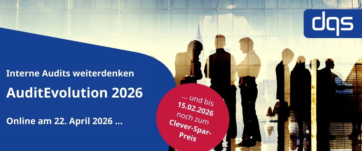 AuditEvolution 2026: DQS Academy rückt die Zukunft interner Audits von Managementsystemen in den Fokus / Frühbuchervorteil bis 15. Februar 2026