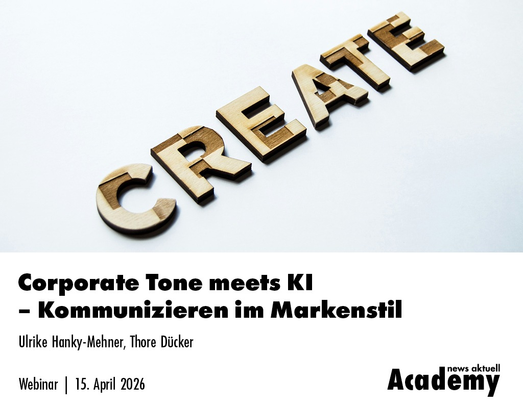 Corporate Tone meets KI - Kommunizieren im Markenstil / Ein Webinar in der Academy von news aktuell