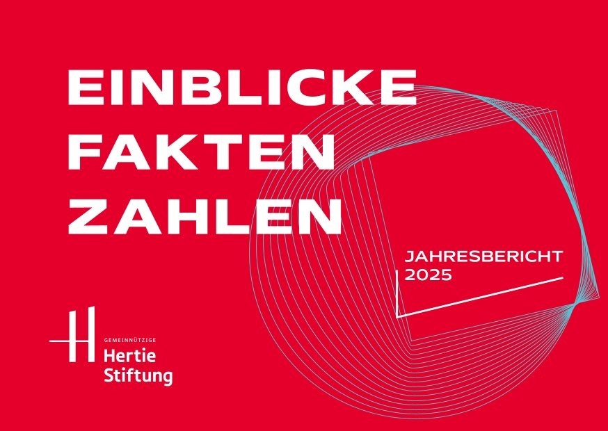 Knapp 50 Mio. Euro Projektmittel und neue Europa-Initiativen: Hertie-Stiftung baut ihr Engagement deutlich aus