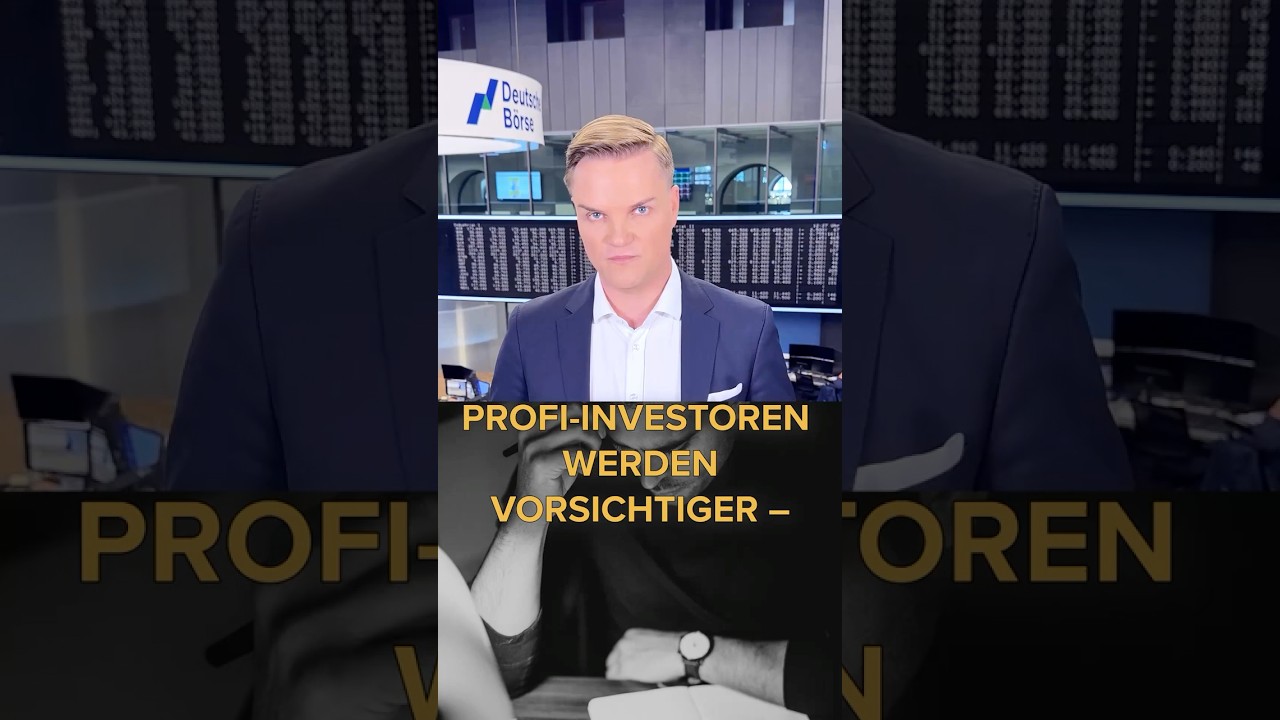 Droht der Crash? Profi-Investoren werden vorsichtiger