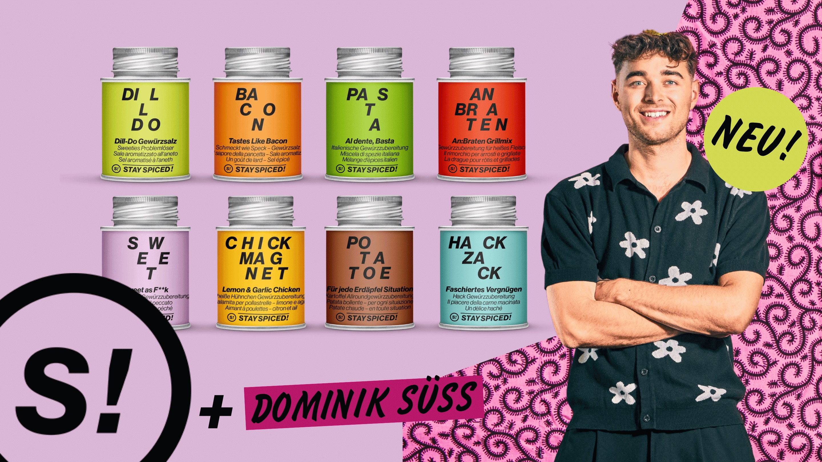 Dominik Süss x STAY SPICED !
